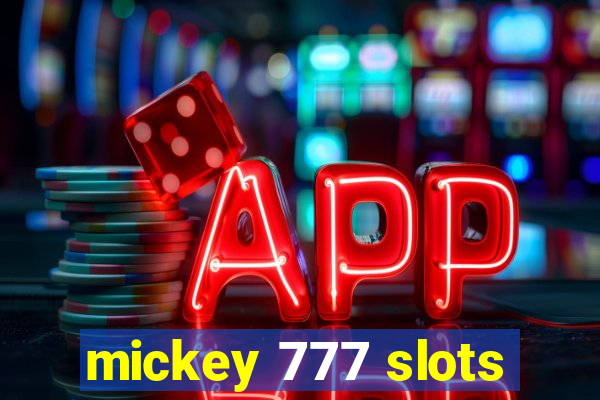 mickey 777 slots